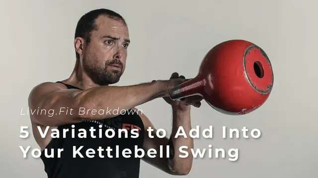 5 Variations to Add Into Your Kettlebell Swing | Movement Breakdown