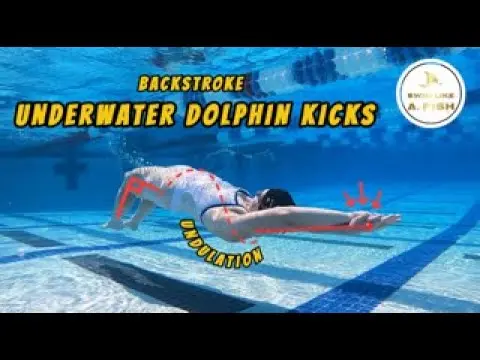 Backstroke Underwater Dolphin Kicks: 3 Easy Steps