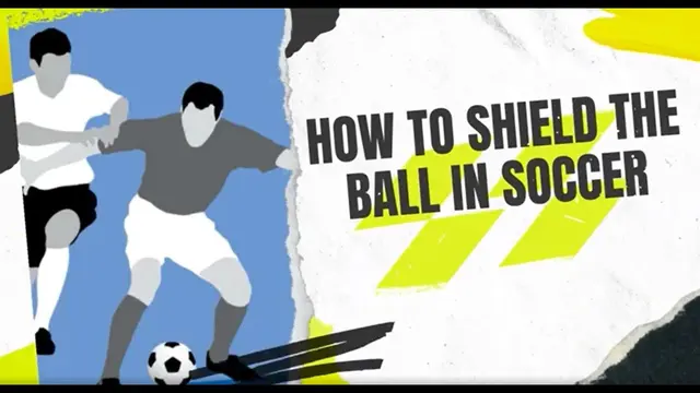 How To Shield The Ball In Soccer | 5 Ways To Never Lose The Ball | Shielding The Ball In Soccer