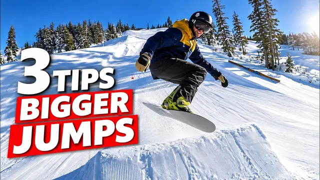 3 Tips for Hitting BIGGER Jumps - Snowboarding Tricks