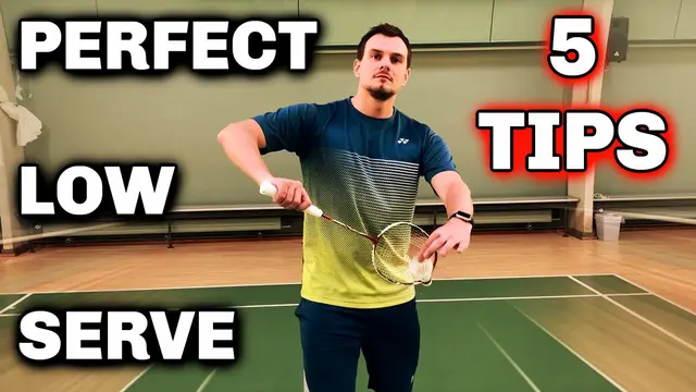 Badminton: PERFECT LOW SERVE - 5 TIPS to Improve it, BEST METHOD