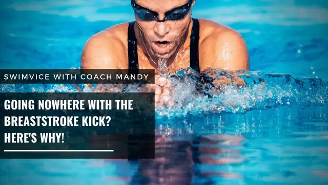 Going Nowhere with the Breaststroke Kick? This Could be Why!