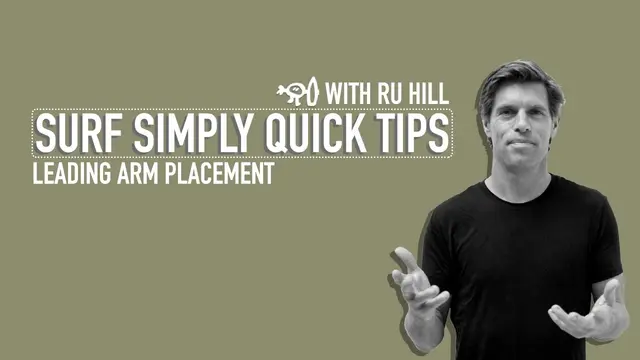 Surf Simply's Quick Tips: Leading Arm Placement