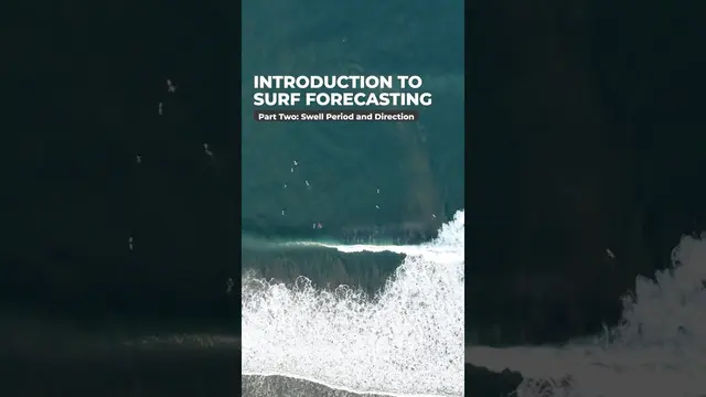 Intro To Surf Forecasting - Wave Period and Swell Direction