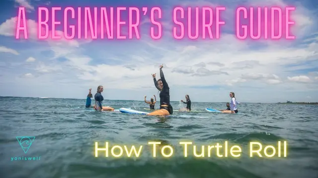 A Beginner's Surf Guide - How To Turtle Roll #surfing #beginners