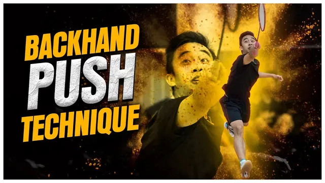 BACKHAND PUSH SHOT | Badminton Technique Tutorial