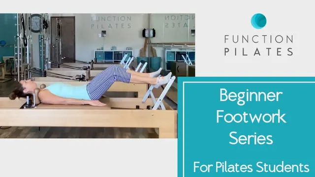 Beginner Footwork Series ~ For Pilates Students