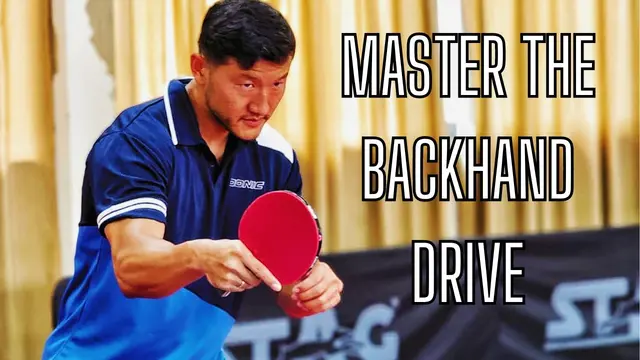 Master the Backhand Drive- Develop Professional Touch