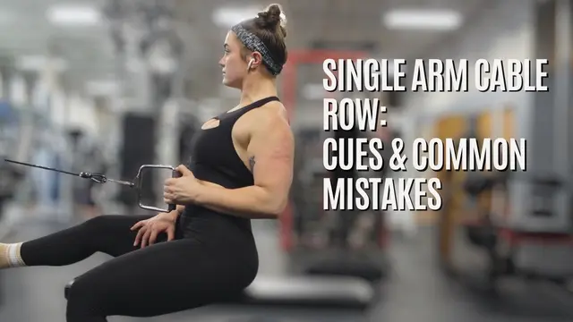 Single Arm Cable Row: Cues & Common Mistakes