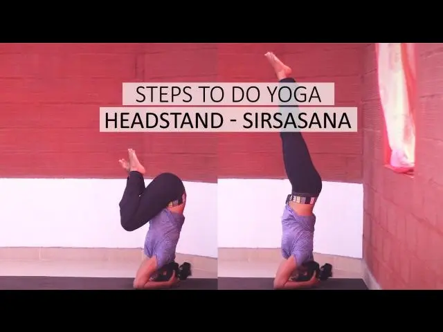 Steps to do Yoga Headstand - Sirsasana