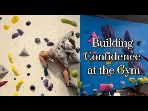 Building Confidence in the Climbing Gym | A Girliepop Guide
