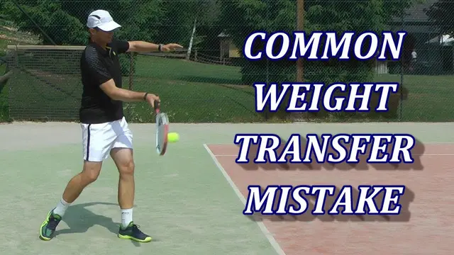 Common Tennis Forehand & Backhand Weight Transfer Mistake