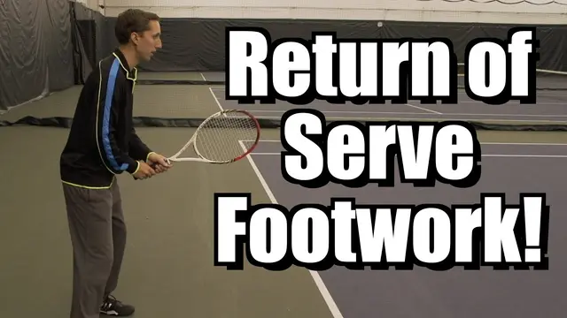 Return of Serve Footwork Lesson - Serve Return - Split Step Instruction