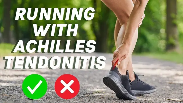 Do's and Don'ts of Running with Achilles Tendonitis