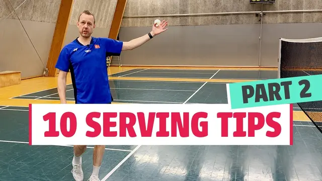 10 tips to improve your Badminton Serve (part 2)