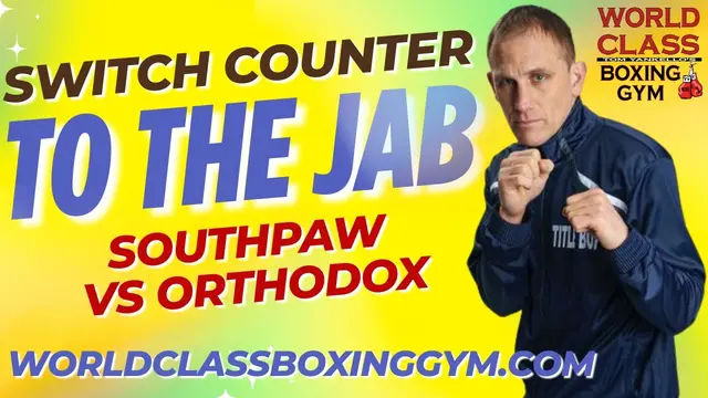 Southpaw vs Orthodox: Sneaky Switch Counter to the Jab (Advanced Boxing Move)