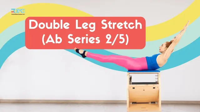 Double Leg Stretch (Ab Series 2/5) on the Wunda Chair | Online Pilates Classes