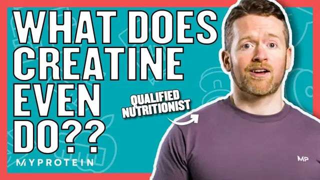 What Does Creatine Do? | Nutritionist Explains... | Myprotein