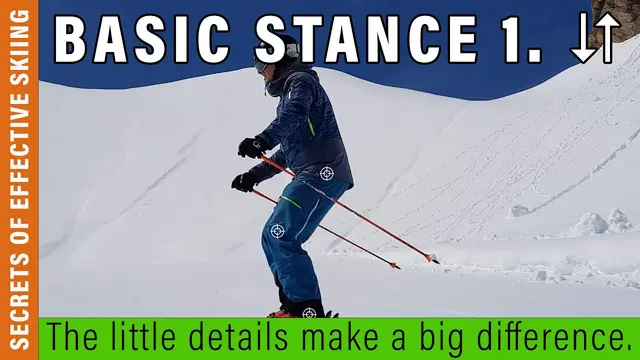Secrets of Effective Skiing: Basic Stance 1. Up and Down Movements