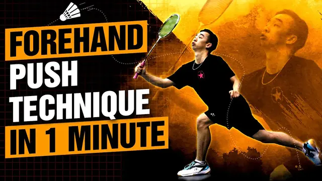 FOREHAND PUSH SHOT | Badminton Technique Tutorial