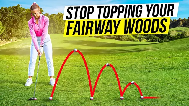 Stop Topping Your Fairway Woods - Easy Golf Lesson