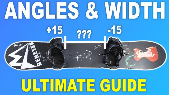 Snowboard Bindings Angles & Width Breakdown | Snowboard Stance