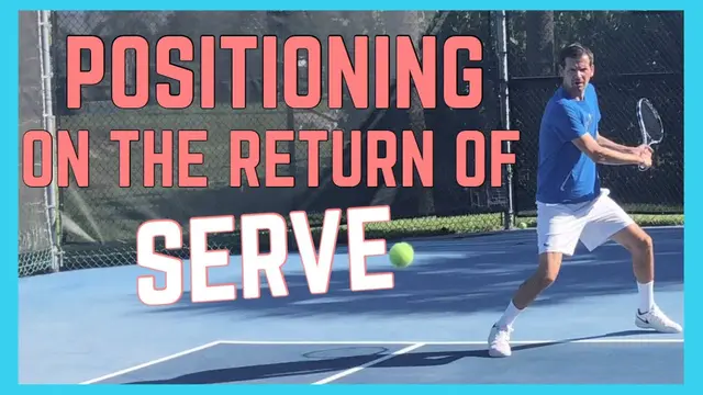 Positioning On The Return Of Serve