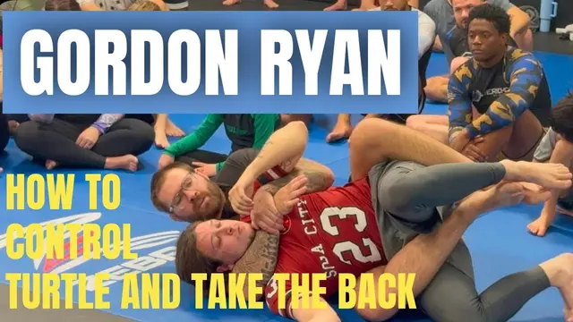 Gordon Ryan: How to DOMINATE Turtle Position & Get Easy Back Takes (Seminar Breakdown)