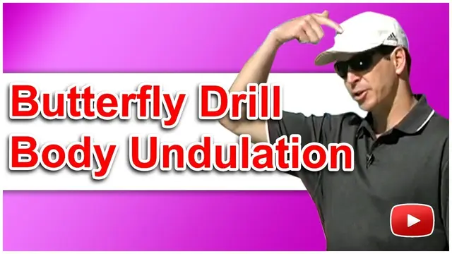Swimming Tips - Butterfly Drill - Body Undulation - Coach Tom Jager