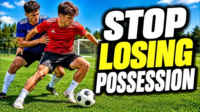 How to Shield the Ball in Soccer & Stop Losing Possession