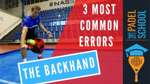 3 Mistakes YOU could be making - Padel Backhand