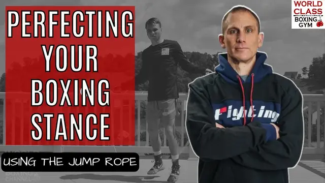 Perfecting Your Boxing Stance Using The Jump Rope