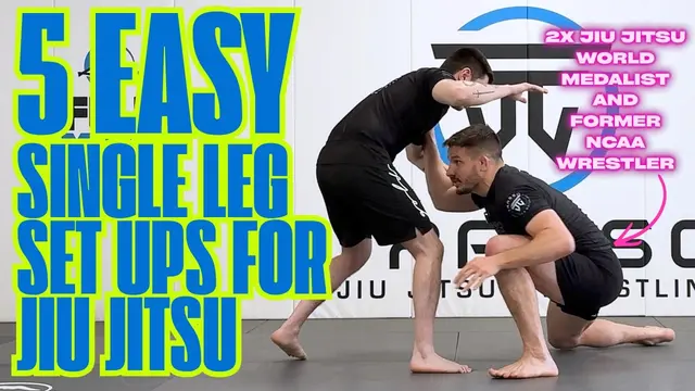 5 Single Leg Takedown Setups for Jiu Jitsu | Wrestling for BJJ