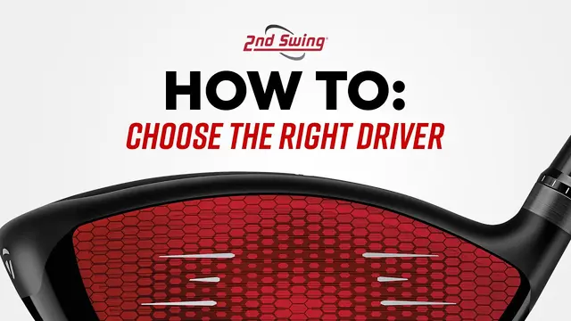HOW TO CHOOSE THE RIGHT GOLF DRIVER