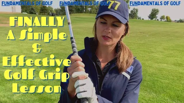 The Golf Grip Made Simple - Beginner Golf Lessons