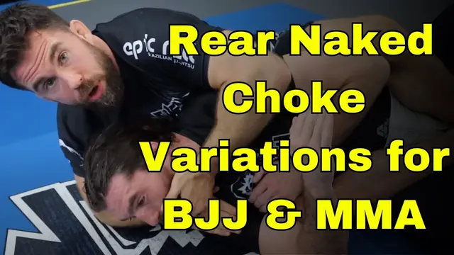 3 Effective Rear Naked Choke Variations You Should Know in BJJ