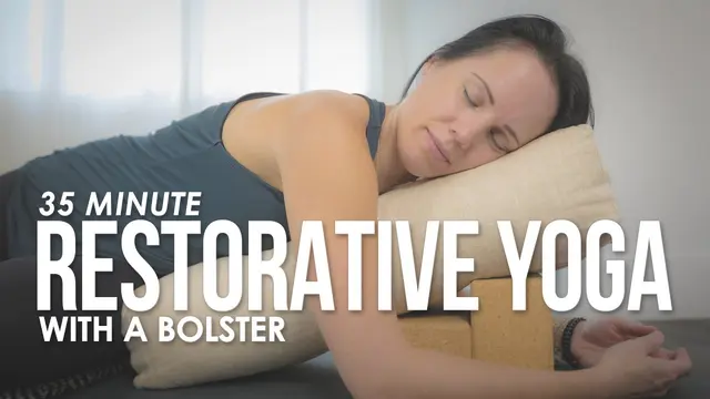 Restorative Yoga with Bolster to Relax & Unwind | 35 Minute Class to Release Stress & Tension