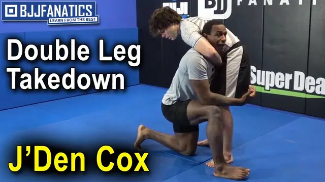Double Leg Takedown by J'Den Cox