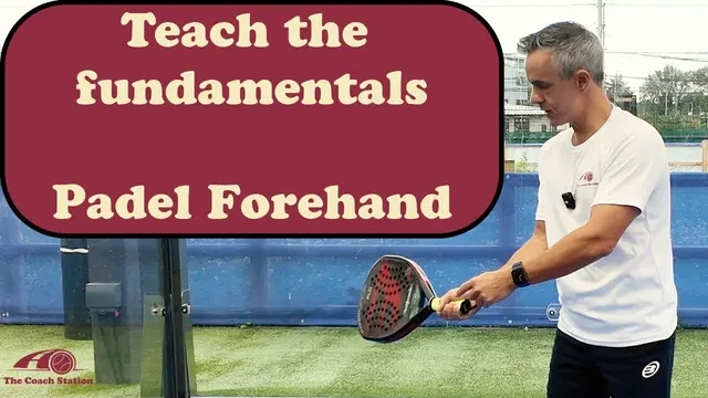 Teach the fundamentals of the padel forehand