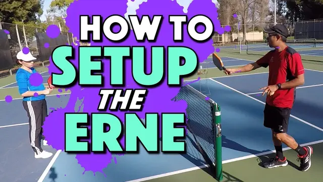 How To Setup The Erne In Pickleball