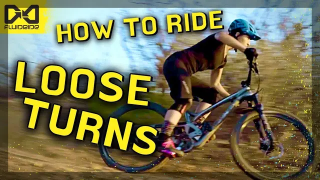 Loose Turns || MTB Cornering: Practice Like a Pro #14
