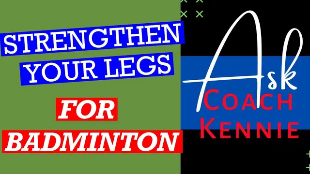 STRENGTHEN YOUR LEGS FOR BADMINTON #askcoachkennie #badminton
