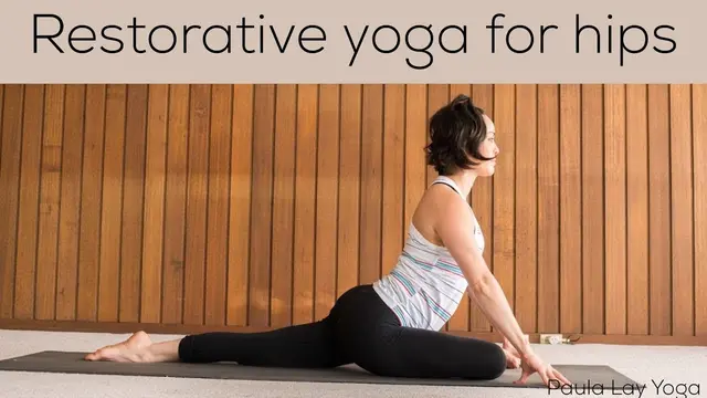 Restorative yoga for hips (20min)
