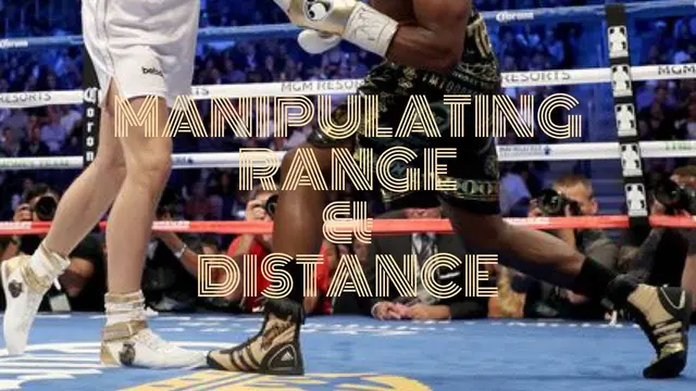 MANIPULATING Range & Distance in Boxing | The Art of Boxing Footwork