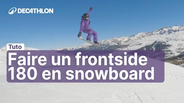 TUTO - Faire un frontside 180 en snowboard | Decathlon