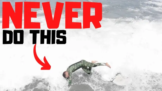 Learning To Surf? NEVER Do This!