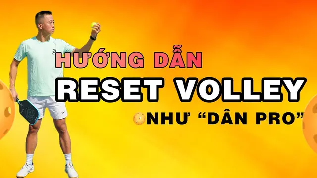 “LÊN THỚT”: RESET VOLLEY Như Những Tay Vợt Pickleball Chuyên Nghiệp | Coach Mạnh Seven