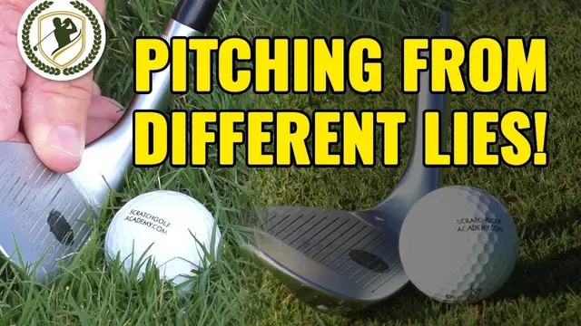 GOLF PITCHING TIPS - PITCH SHOTS FROM 2 DIFFERENT LIES!