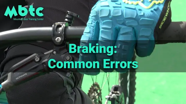 Common braking errors - mountain bike techniques