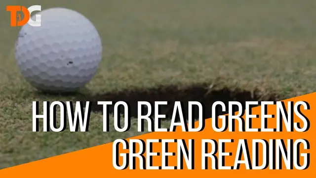 How to Read Greens - Green Reading - Putting Tips